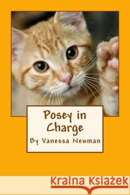 Posey in Charge Anastasia Yatsunenko Vanessa a. Newman 9781984162069
