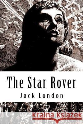 The Star Rover Jack London 9781984165114
