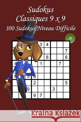 Sudokus Classiques 9 x 9 - Niveau Difficile - N°10: 100 Sudokus Difficiles - Format facile à emporter et à utiliser (15 x 23 cm) Com, Livrespoursoi 9781984174901