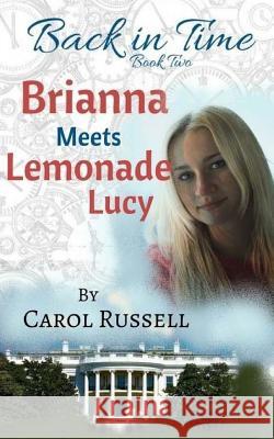 Brianna Meets Lemonade Lucy Carol Russell 9781984194251