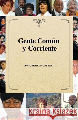 Gente Común y Corriente Greene, Garfield 9781984224750
