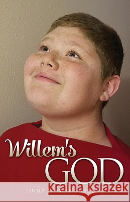 Willem's God Linda Stewart Greear Brittany Scruggs 9781984226747