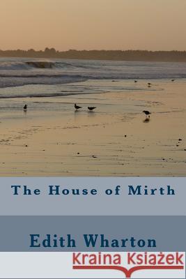 The House of Mirth Edith Wharton 9781984236296