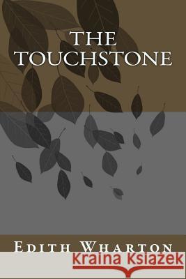 The Touchstone Edith Wharton 9781984236401