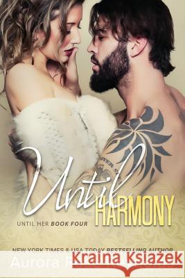 Until Harmony: Until Her/ Until Him book 6 Reynolds, Aurora Rose 9781984245779