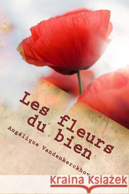 Les Fleurs Du Bien Angelique Vandenkerckhove 9781984252685