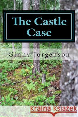 The Castle Case: A Grandma Gray Bonnets Mystery Ginny Jorgenson 9781984269362