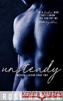 Unsteady Rose Harper Mitzi Pummer Carroll Marisa Nichols 9781984281005 Createspace Independent Publishing Platform