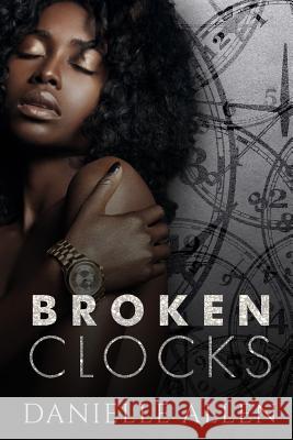 Broken Clocks Danielle Allen 9781984281258