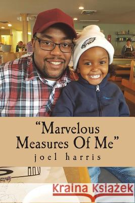 Marvelous Measures Of Me Joel Harris 9781984294647