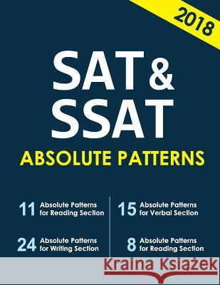SAT & SSAT Absolute Patterns San Y 9781984324559 Createspace Independent Publishing Platform