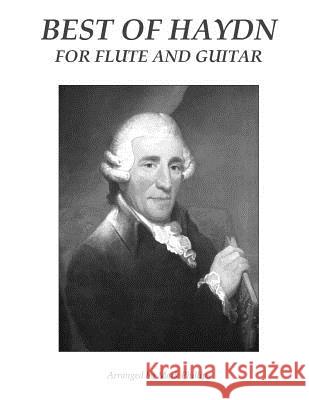 Best of Haydn for Flute and Guitar Joseph Haydn Mark Phillips 9781984329875 Createspace Independent Publishing Platform