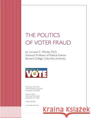 The Politics of Voter Fraud Payman Sheriff Lorraine Minnite 9781984331021