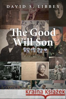 The Good Will Son Joan Trombetti David S. Libbey 9781984332950