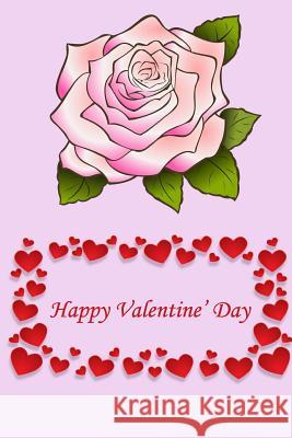 Happy Valentine's Day Jane Smith 9781984336149 Createspace Independent Publishing Platform