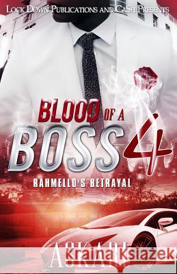 Blood of a Boss IV: Rahmello's Betrayal Askari 9781984337375