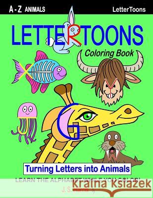 LetterToons A-Z Animals Coloring Book: Learn the Alphabet While you Color! Harris, Jonathan Stephen 9781984343383