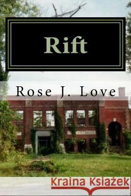 Rift Rose Love 9781984369659 Createspace Independent Publishing Platform