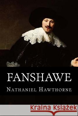 Fanshawe Nathaniel Hawthorne 9781984370747