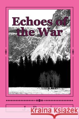 Echoes of the War James Matthew Barrie 9781984379702