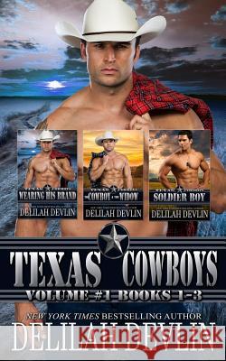 Texas Cowboys: Volume 1 Delilah Devlin 9781984384171