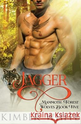 Jagger Kimber White 9781984388667 Createspace Independent Publishing Platform
