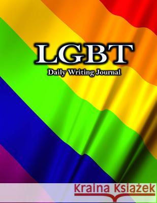 lgbt Daily Writing Journal 9781984389596 Createspace Independent Publishing Platform