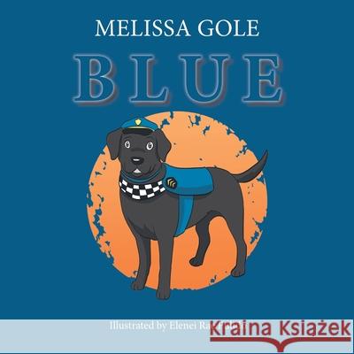 Blue Melissa Gole, Elenei Rae Pulido 9781984500113