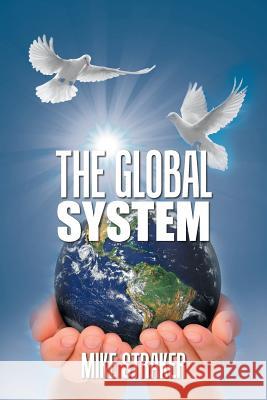 The Global System Mike Straker 9781984501974