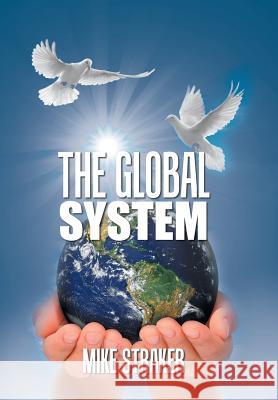 The Global System Mike Straker 9781984501981