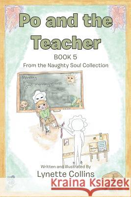 Po and the Teacher: Book 5 Lynette Collins 9781984503114