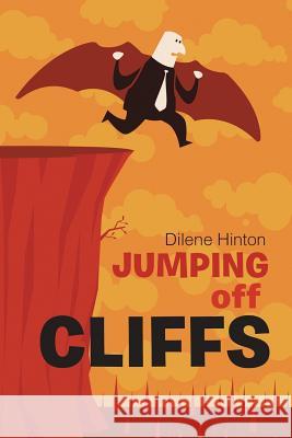 Jumping off Cliffs Hinton, Dilene 9781984504852