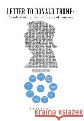Letter to Donald Trump: President of the United States of America: From a Shithole Vivien Youmbi   9781984509703 Xlibris Us