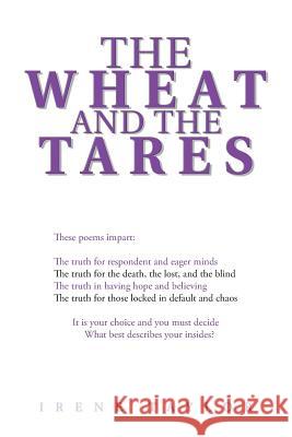 The Wheat and the Tares Professor Irene Taylor 9781984512277