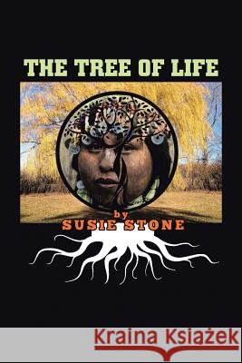 The Tree of Life Susie Stone 9781984520623