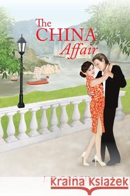 The China Affair J T Gooch 9781984521484 Xlibris Us