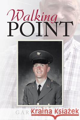 Walking Point Gary Perkins 9781984525123