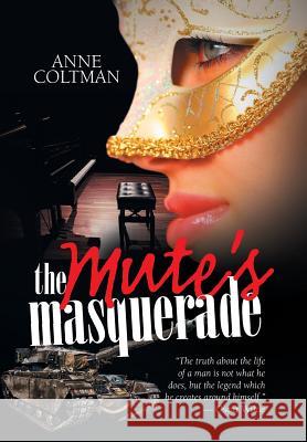 The Mute'S Masquerade Anne Coltman 9781984526144