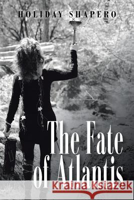 The Fate of Atlantis Holiday Shapero 9781984529947