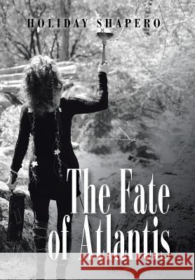 The Fate of Atlantis Holiday Shapero 9781984529954