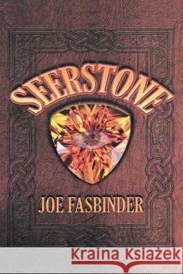 Seerstone: A Supernatural Thriller Joe Fasbinder 9781984530233