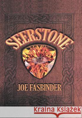 Seerstone: A Supernatural Thriller Joe Fasbinder 9781984530240