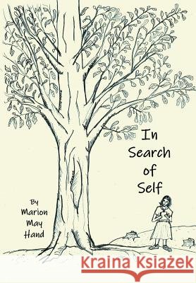 In Search of Self Marion May Hand 9781984532428