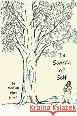 In Search of Self Marion May Hand 9781984532435