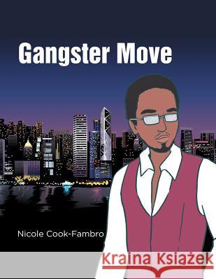Gangster Move Nicole Cook-Fambro 9781984540485