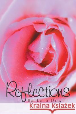 Reflections Barbara Dowell 9781984542601