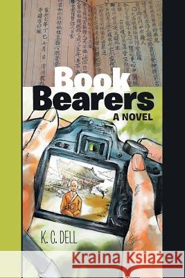 Book Bearers K C Dell 9781984545046 Xlibris Us