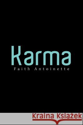 Karma Faith Antoinette 9781984546166