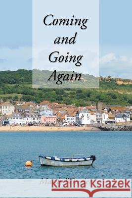 Coming and Going Again Mardy Wheeler 9781984547330 Xlibris Us