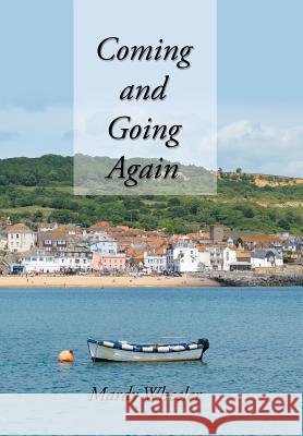 Coming and Going Again Mardy Wheeler 9781984547347 Xlibris Us